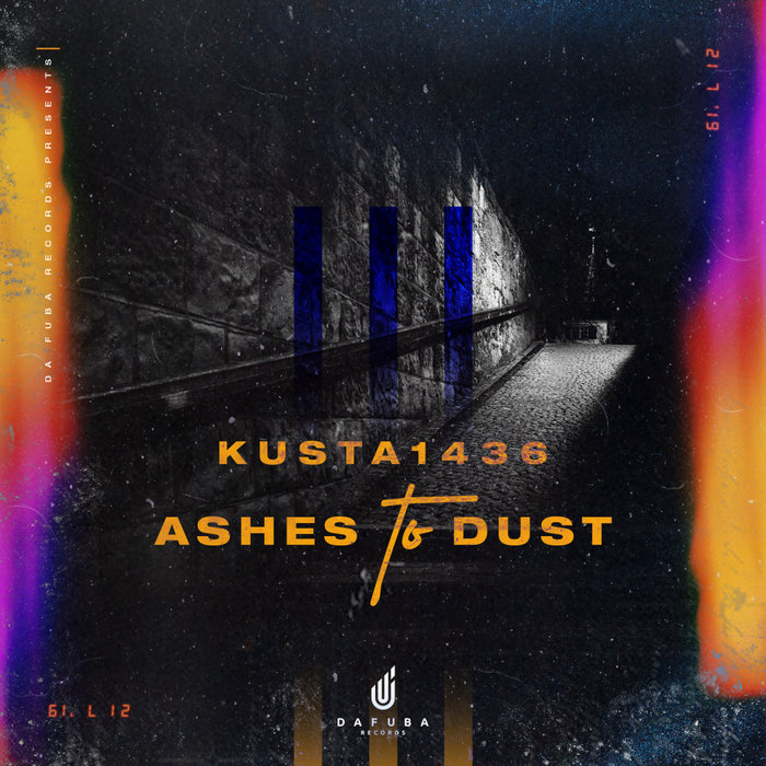 Kusta1436 - Ashes To Dust (Afro Tech) / Da Fuba Records