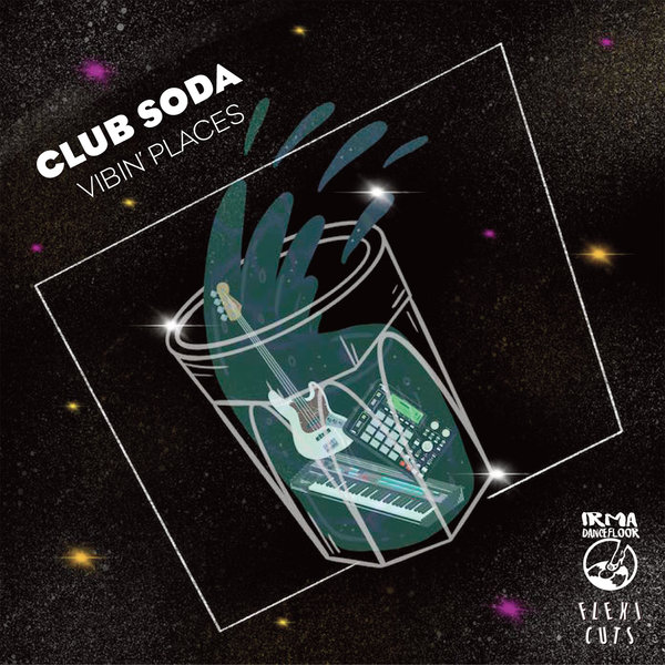 Club Soda - Vibin' Places / Irma Dancefloor
