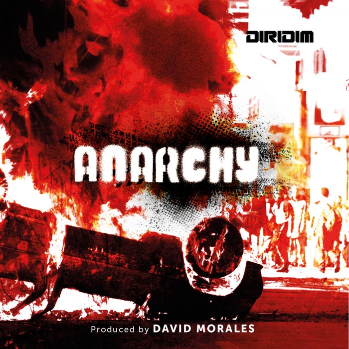 David Morales - Anarchy / Diridim