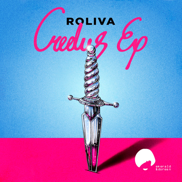 Roliva - Credus / Emerald & Doreen Records