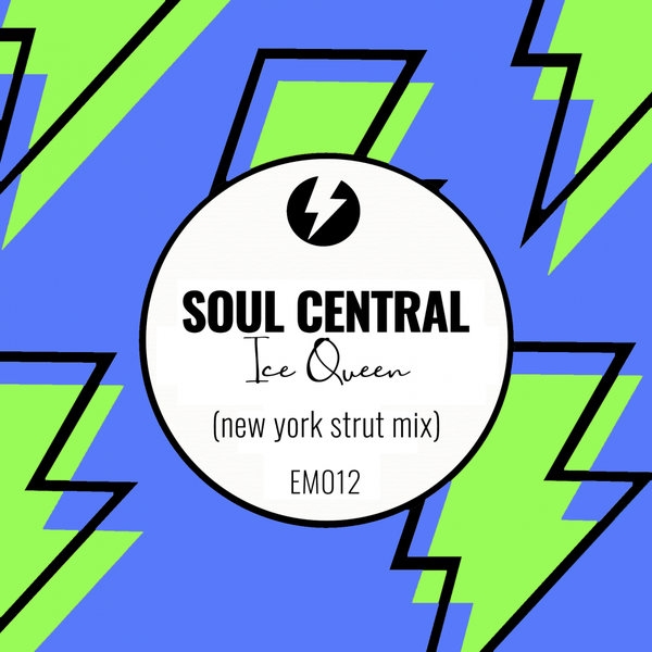 Soul Central - Ice Queen (New York Strut Mix) / Electric Mode