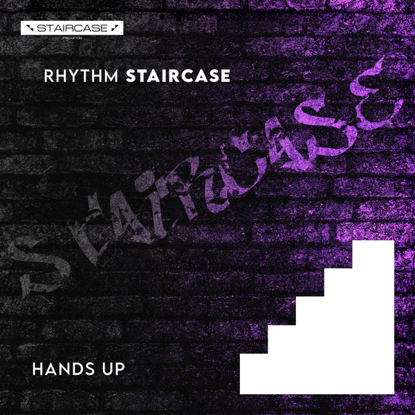 Rhythm Staircase - Hands Up / Staircase records