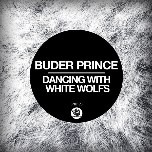 Buder Prince - Dancing With White Wolfs / Sunclock