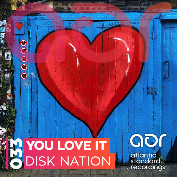 Disk nation - You Love It / Atlantic Standard Recordings Inc.