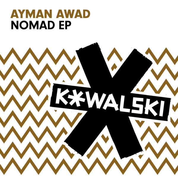 Ayman Awad - Nomad EP / Kowalski Musik