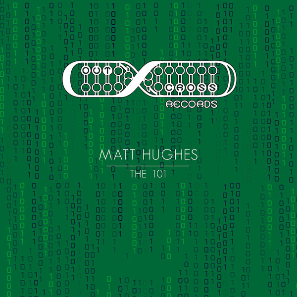 Matt Hughes - The 101 / Outcross Records