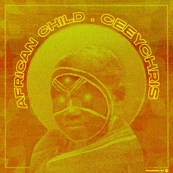 CeeyChris - African Child / Guettoz Muzik