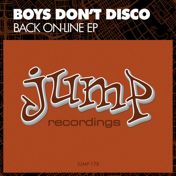Boy's Don't Disco - Back On-Line EP / Jump Recordings