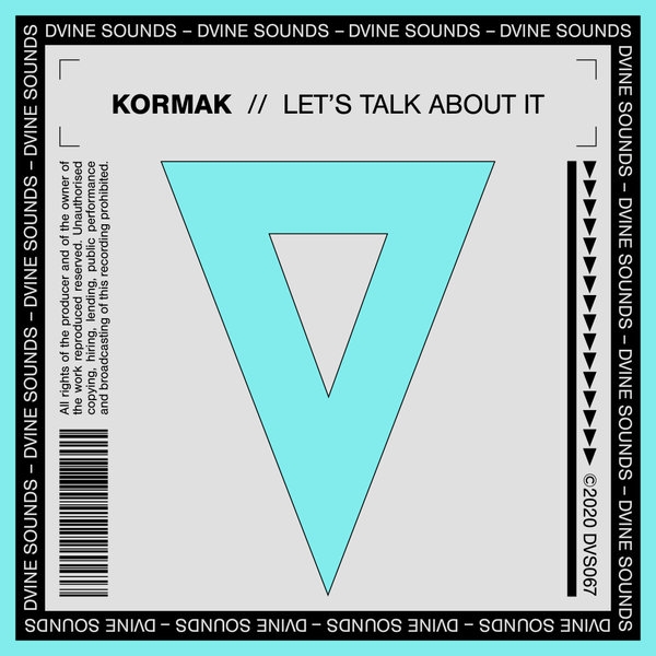 Kormak - Let's Talk About It / DVINE Sounds