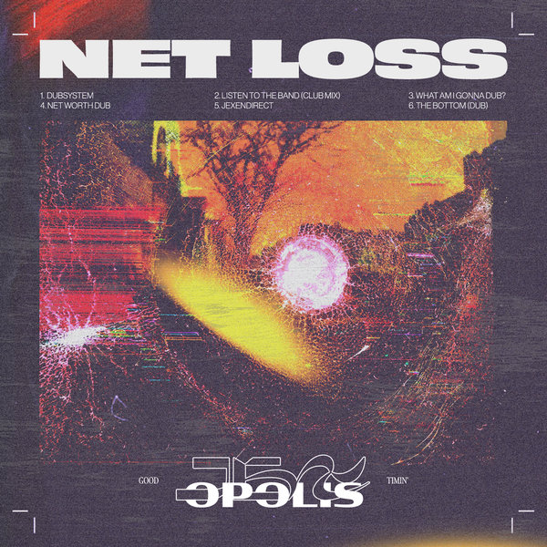 Jex Opolis - Net Loss / Good Timin’