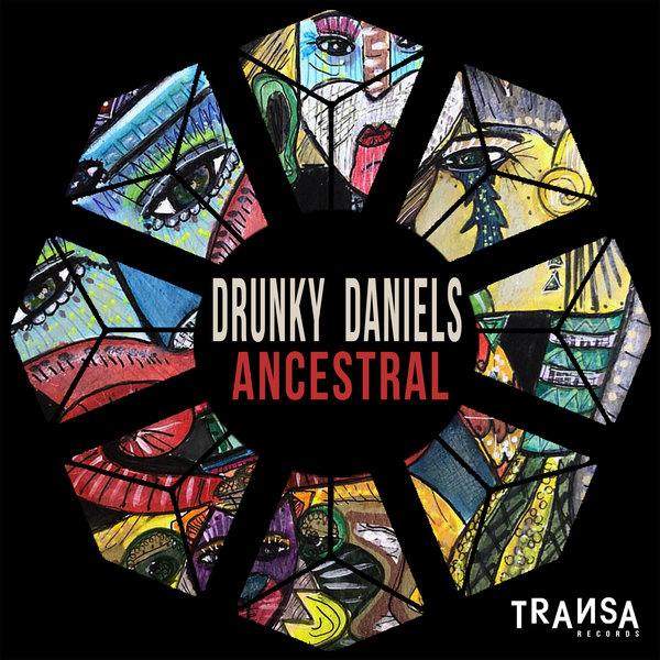 Drunky Daniels - Ancestral / TRANSA RECORDS