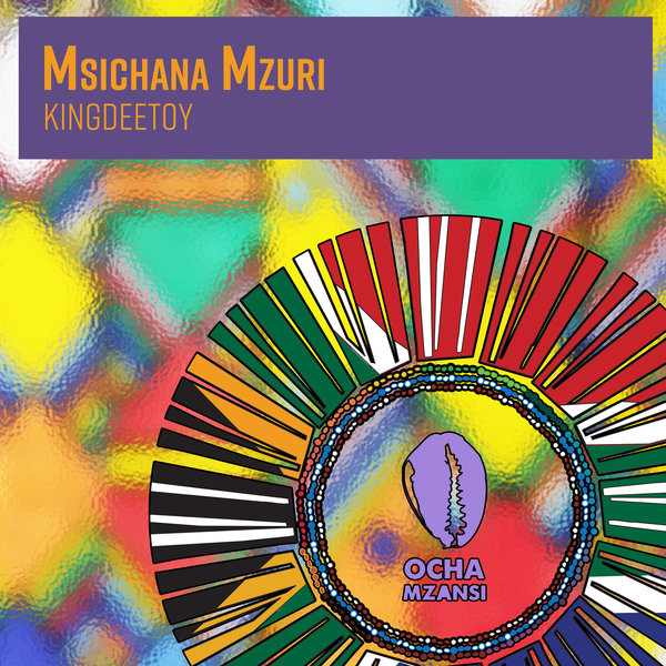 King Deetoy - Msichana Mzuri / Ocha Mzansi