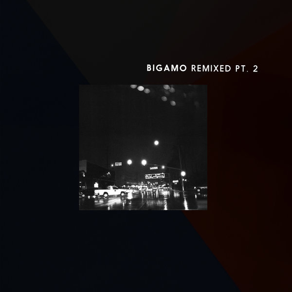 Abrão, Fred und Luna, Bigamo - Bigamo Remixed Pt. 2 / Bigamo Musik