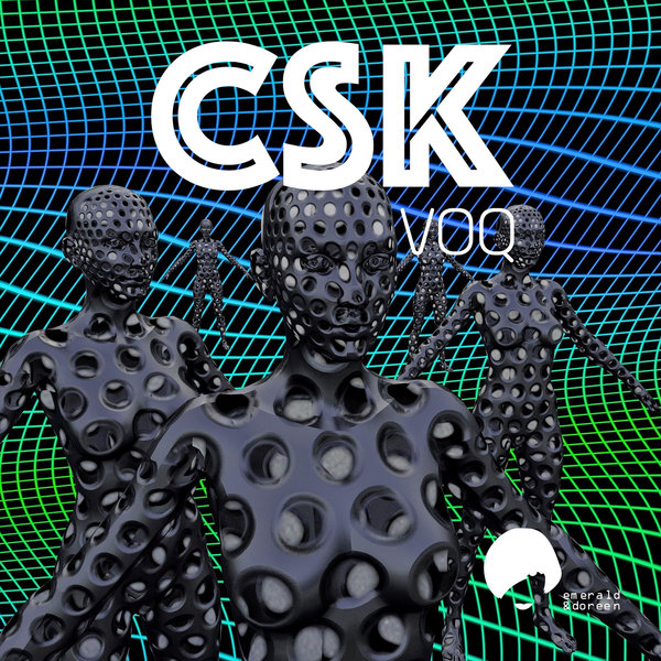 CSK - Voq / Emerald & Doreen Records