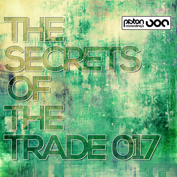VA - The Secrets Of The Trade 017 / Piston Recordings