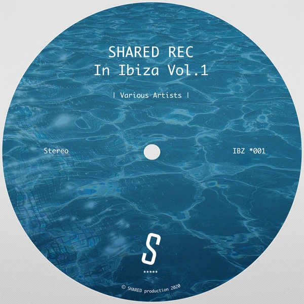 VA - Shared Rec In Ibiza, Vol. 1 / Shared Rec