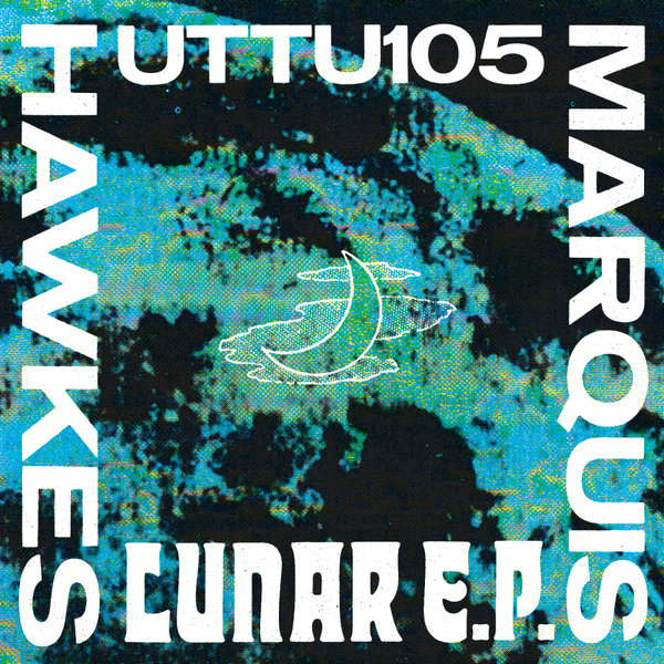 Marquis Hawkes - Lunar EP / Unknown To The Unknown