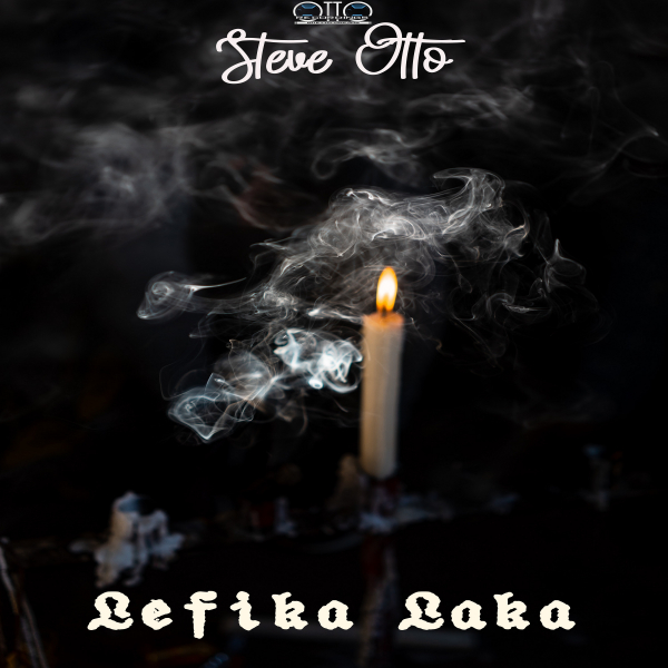 Steve Otto - Lefika Laka / Otto Recordings