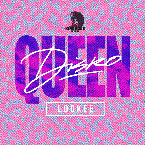 Lookee - Disko Queen / King Kong Records