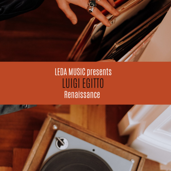 Luigi Egitto - Renaissance / Leda Music