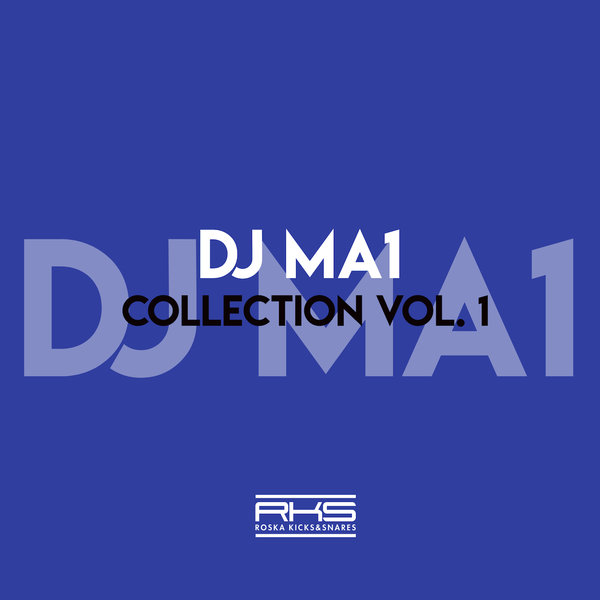 DJ MA1 - RKS Presents: MA1 Collection / Roska Kicks & Snares