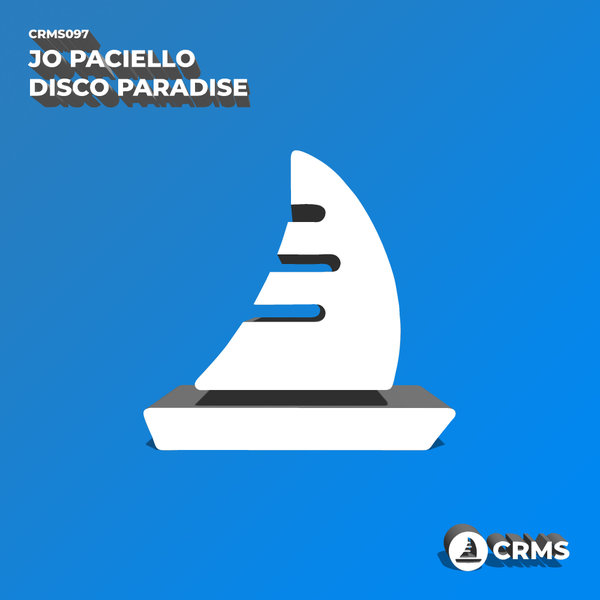 Jo Paciello - Disco Paradise / CRMS Records