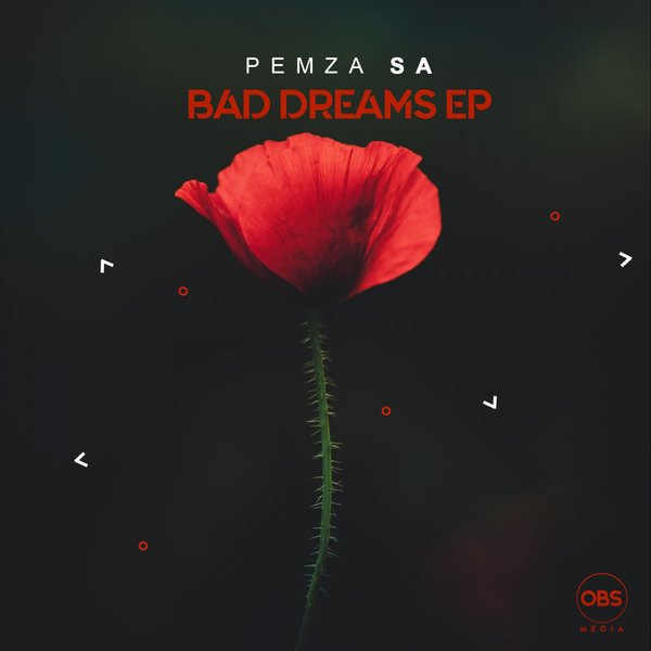Pemza SA - Bad Dreams EP / OBS Media