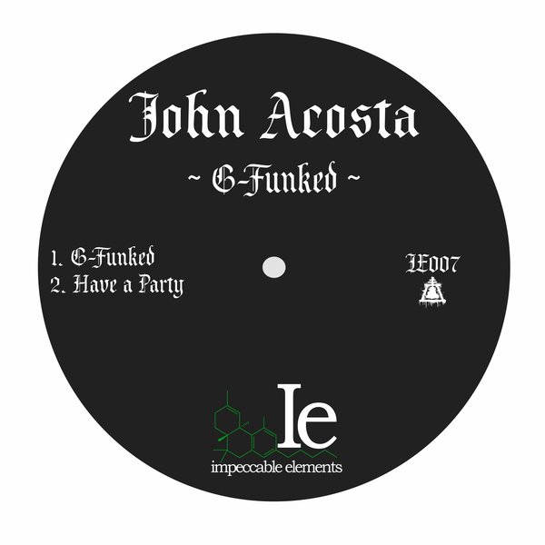 John Acosta - G-Funked / Impeccable Elements