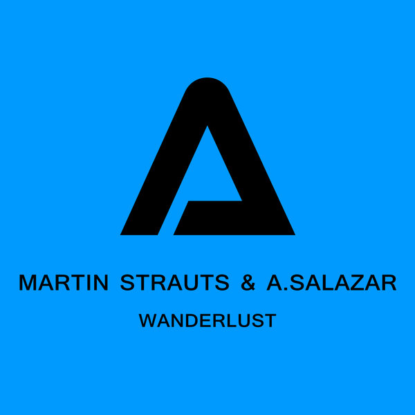 Martin Strauts & A.Salazar - Wanderlust / Audiometrica