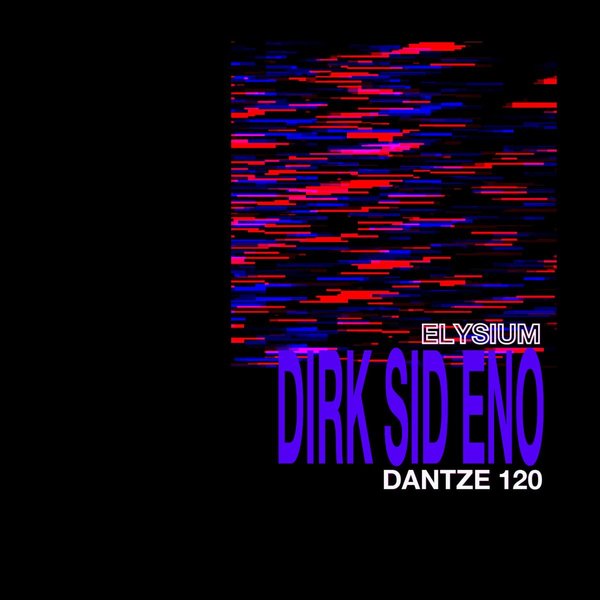Dirk Sid Eno - Elysium / Dantze
