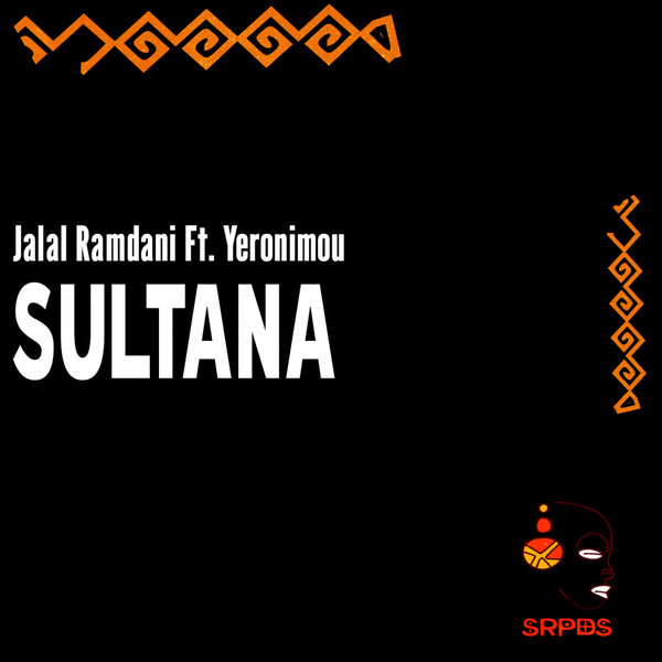 Jalal Ramdani ft Yeronimou - Sultana EP / SRPDS