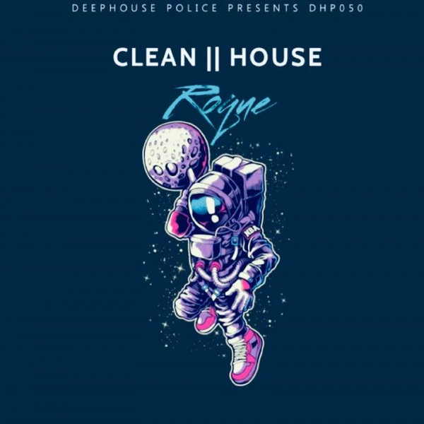 Roque - CLEAN HOUSE / DeepHouse Police