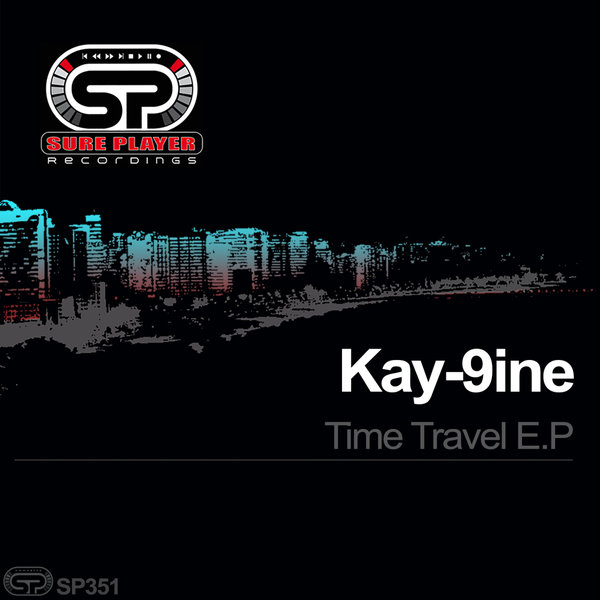 Kay-9ine - Time Travel EP / SP Recordings