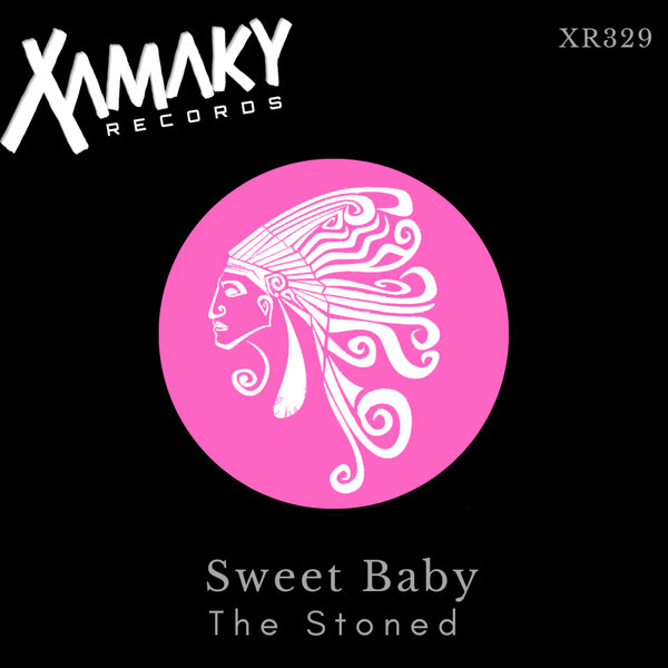 The Stoned - Sweet Baby / Xamaky Records