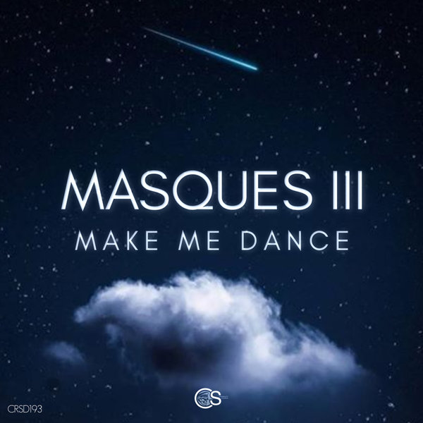 Masques III - Make Me Dance / Craniality Sounds
