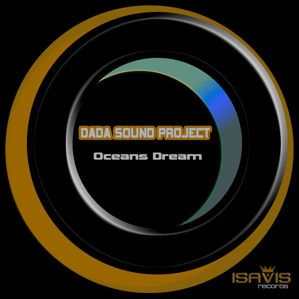 DaDa Sound Project - Oceans Dream / ISAVIS Records