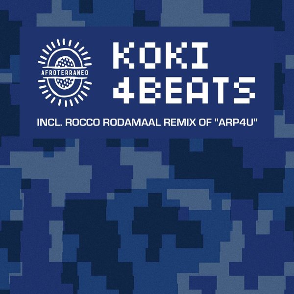 Koki - 4 Beats / Afroterraneo Music