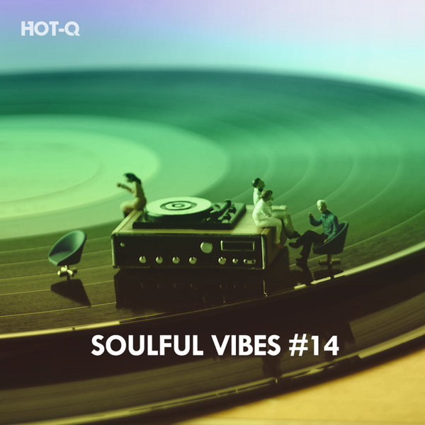 HOTQ - Soulful Vibes, Vol. 14 / HOT-Q