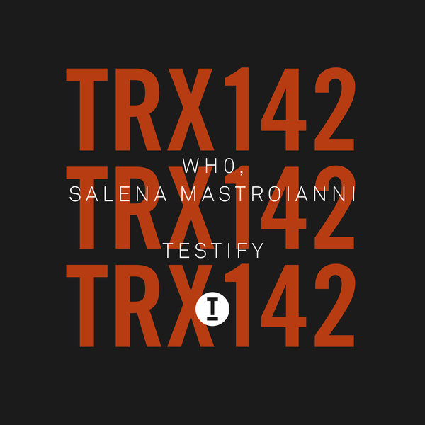 Wh0 ft Salena Mastroianni - Testify / Toolroom Trax