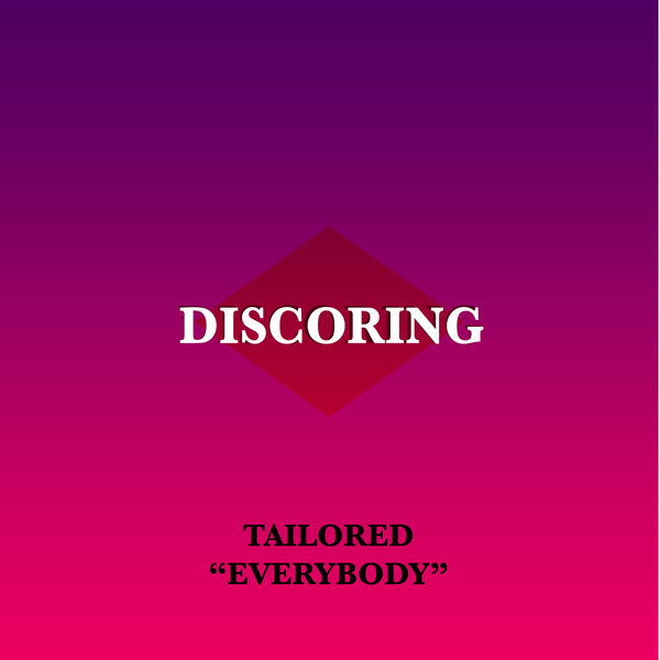 Tailored - Everybody / Discoring