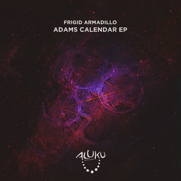 Frigid Armadillo - Adam's Calendar EP / Aluku Records