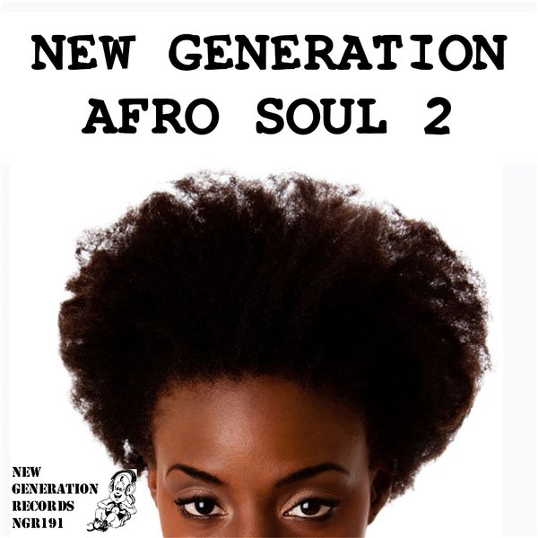 VA - New Generation Afro Soul, Vol. 2 / New Generation Records