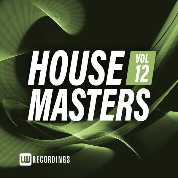 VA - House Masters, Vol. 12 / LW Recordings