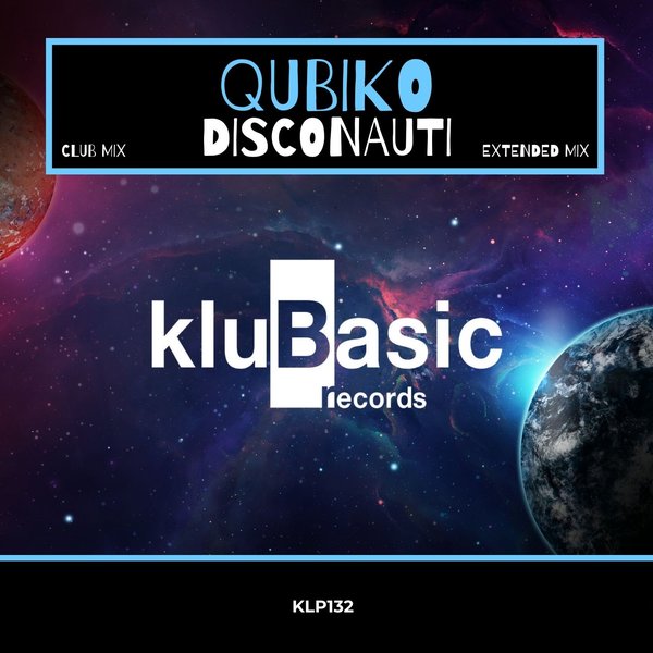 Qubiko - Disconauti / kluBasic Records