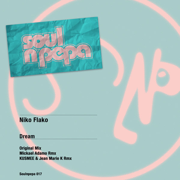 Niko Flako - Dream / Soul N Pepa