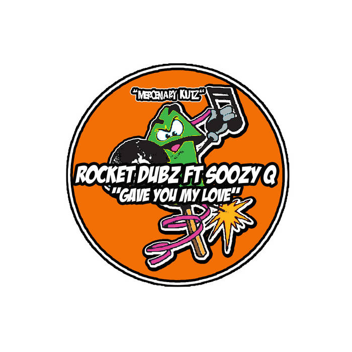 Rocket Dubz - Gave You My Love / 2110603 Records DK