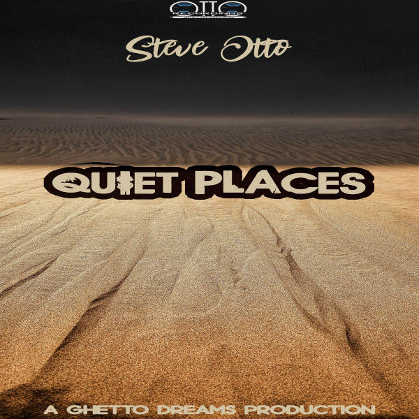Steve Otto - Quiet Places / Otto Recordings
