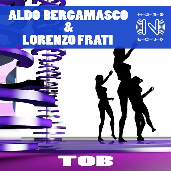 Aldo Bergamasco & Lorenzo Frati - TOB / Morenloud