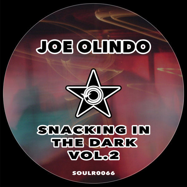 Joe Olindo - Snacking In The Dark, Vol. 2 / Soul Revolution Records