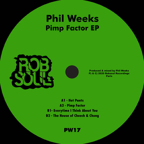 Phil Weeks - Pimp Factor EP / Robsoul
